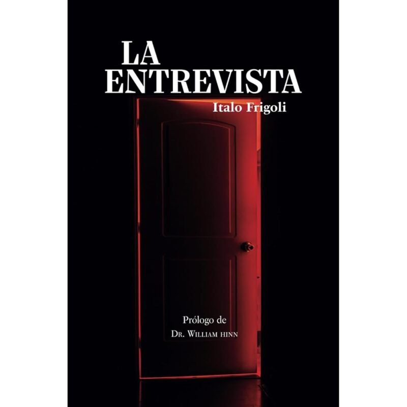 La Entrevista Spanish Edition Biografía Inspiradora