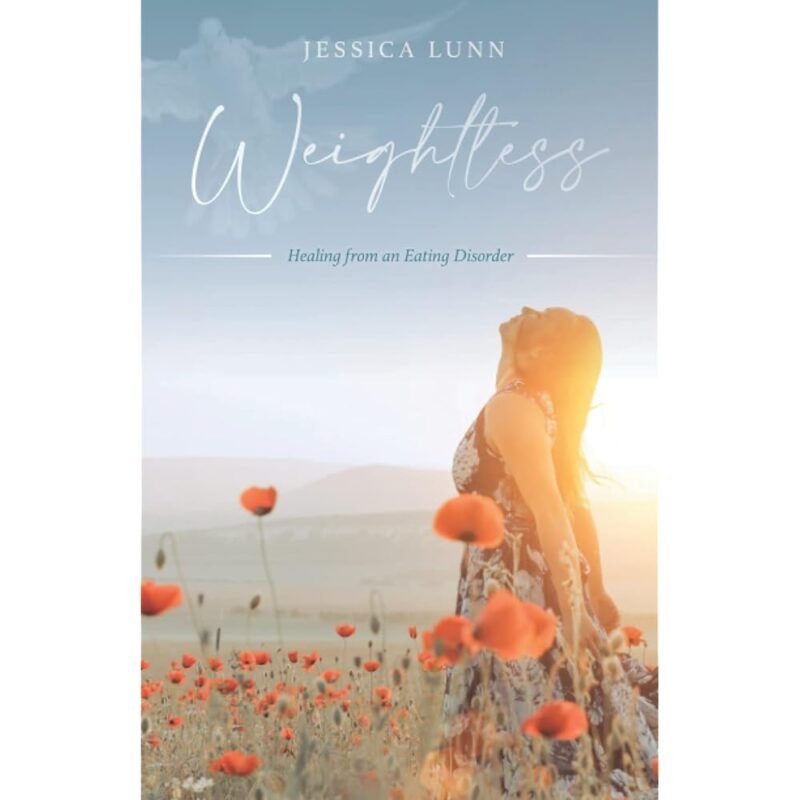 Weightless Healing from an Eating Disorder