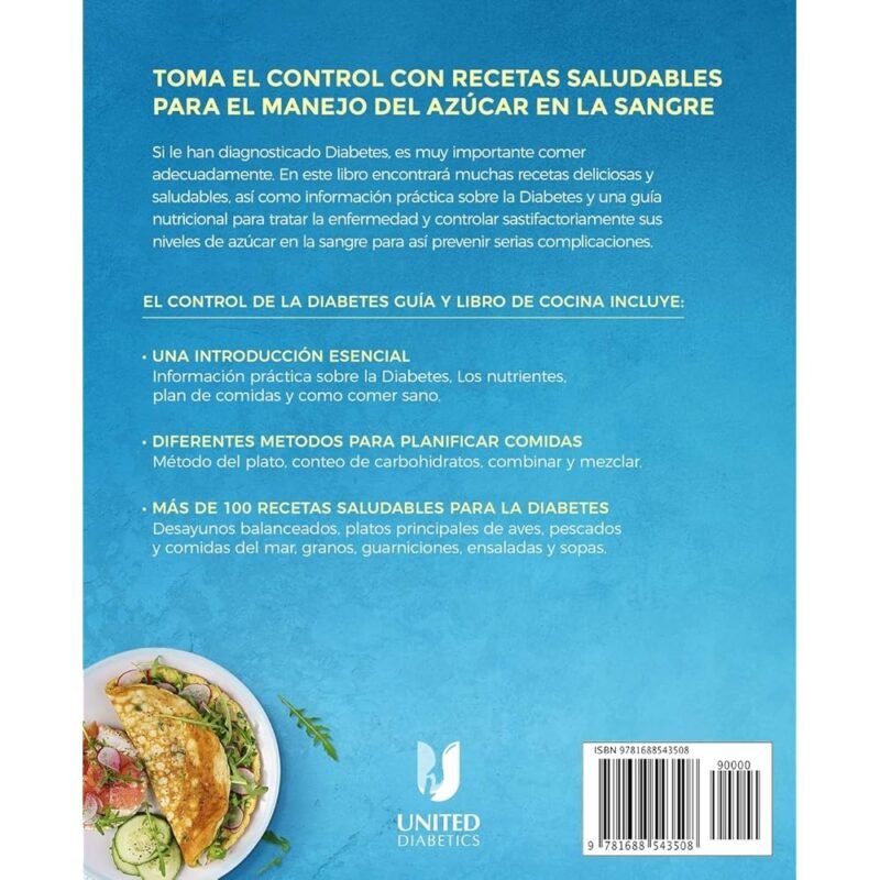 El Control de la Diabetes Guía y Libro de Cocina con Recetas Saludables - Imagen 2