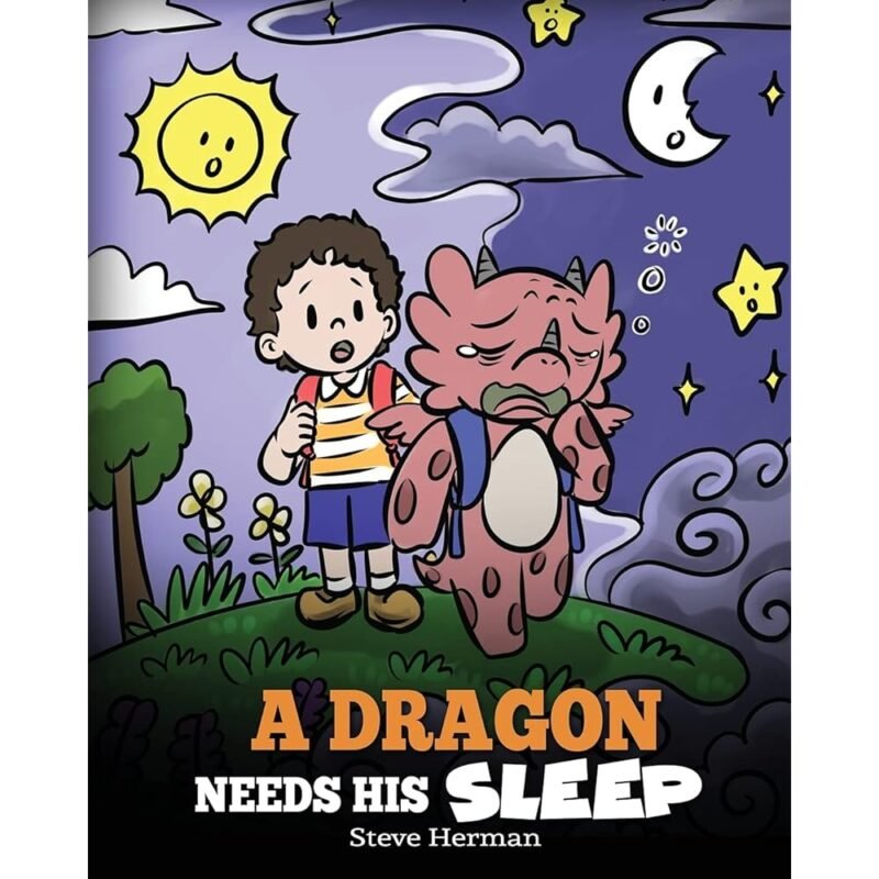 A Dragon Needs His Sleep Un Cuento sobre la Importancia del Sueño