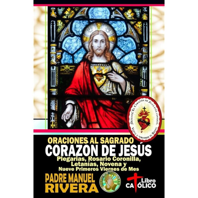 Oraciones al Sagrado Corazón de Jesús Libros católicos de oraciones