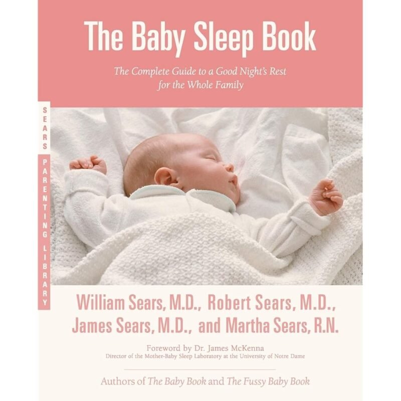 Baby Sleep Book de Sears Parenting Library Guía Completa para Padres